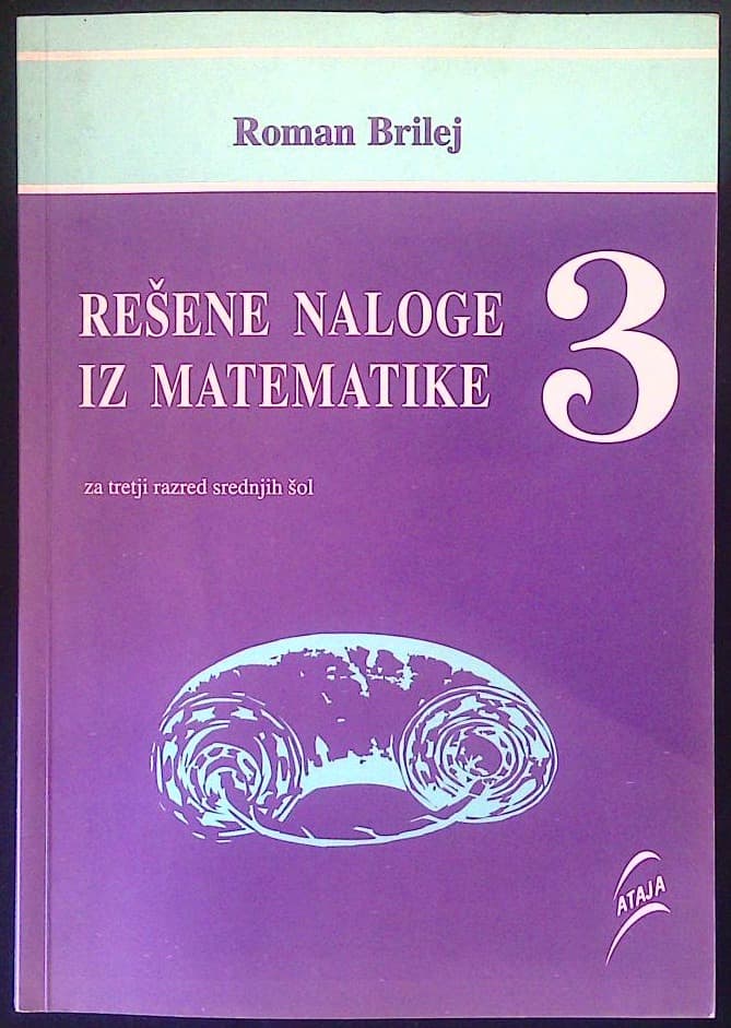 Naslovnica knjige Rešene naloge iz matematike 3 (za tretji razred srednjih šol)