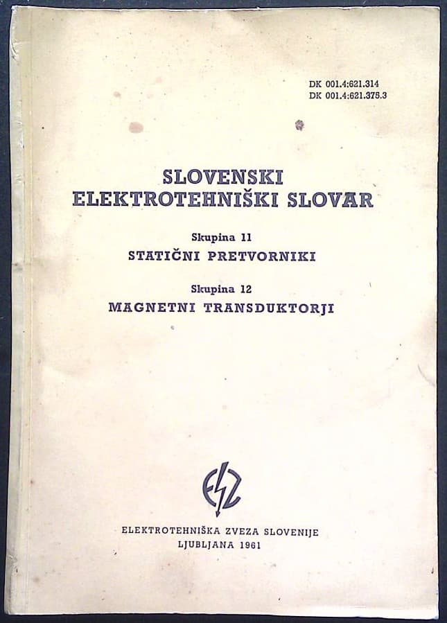 Naslovnica knjige Slovenski elektrotehniški slovar ( Statični pretvorniki, Magnetni transduktorji)