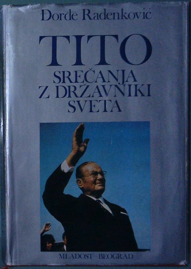 Naslovnica knjige Tito - srečanja z državniki sveta