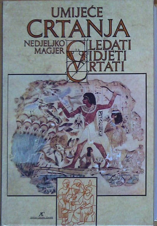 Naslovnica knjige Umjeće crtanja - gledati, vidjeti, crtati