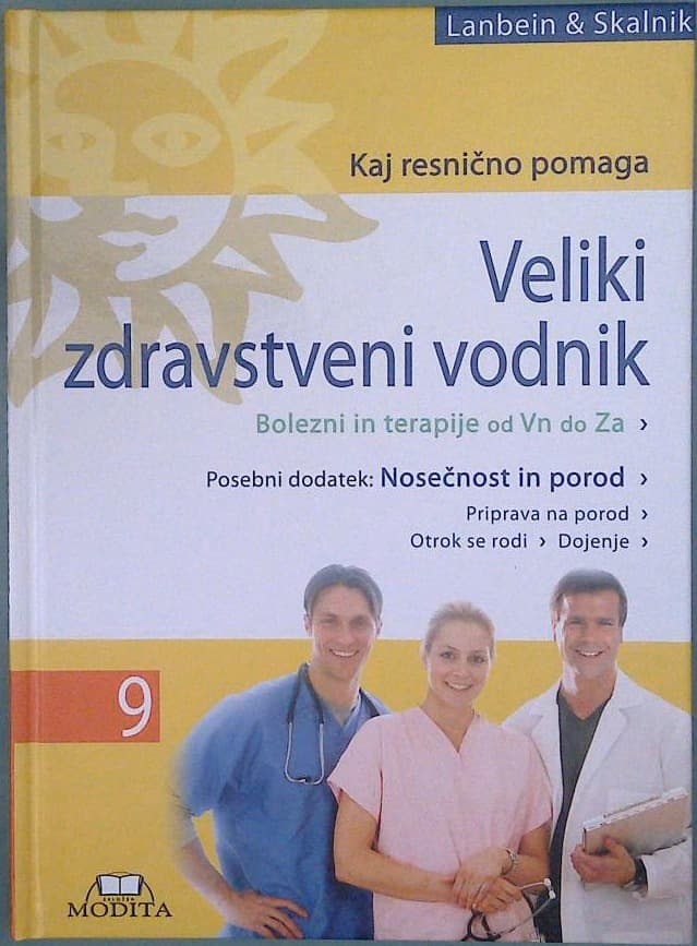 Naslovnica knjige Veliki zdravstveni vodnik 9, Kaj resnično pomaga / Nosečnost in porod