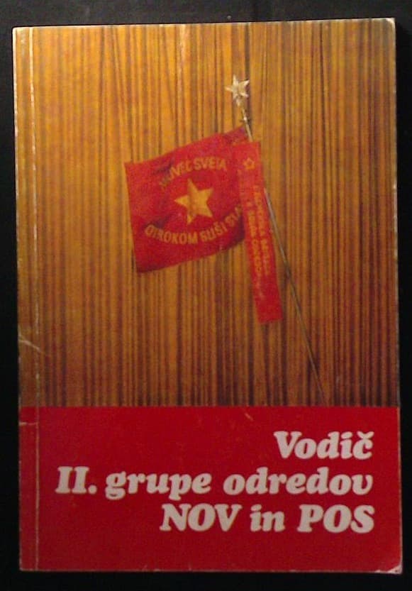 Naslovnica knjige Vodič II. grupe odredov NOV in POS (od Pugleda do Pohorja)