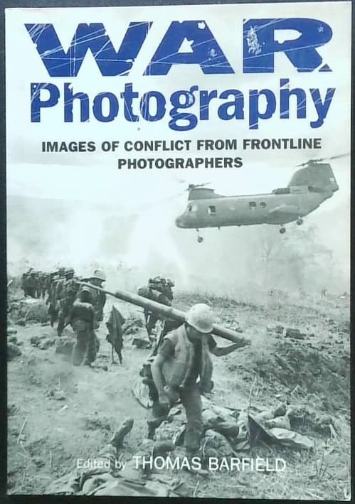 Naslovnica knjige War Photography (Images of Conflict from Frontline Photographers)