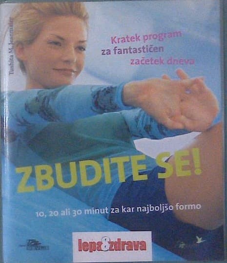 Zbudite se - kratek program za fantastičen začetek dneva